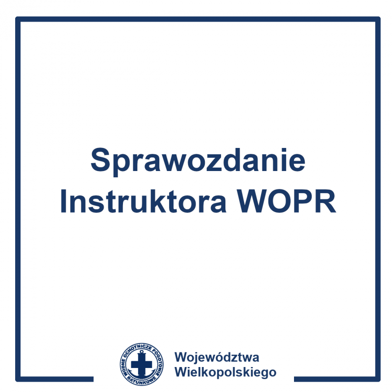 Roczne sprawozdanie Instruktora WOPR